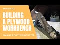 Plywood Bench Flattening The Top