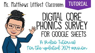 UPDATED - Digital CORE Phonics Survey Tutorial