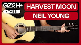 Harvest Moon Guitar Tutorial Neil Young Guitar Chords |Strumming + TAB|
