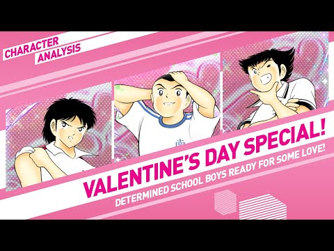 Character Analysis Matsuyama, Ishizaki & Urabe - Captain Tsubasa Dream Team [ Valentine's Transfer]