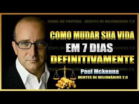 Como mudar sua vida em 7 dias definitivamente por Paul Mckenna