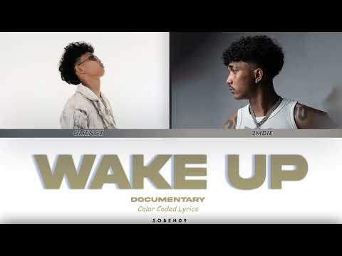 2MDIE - WAKE UP ft GMZ | Color Coded Lyrics | SOBEN09