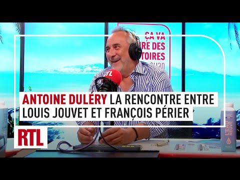 Antoine Duléry : la rencontre entre Louis Jouvet et François Périer