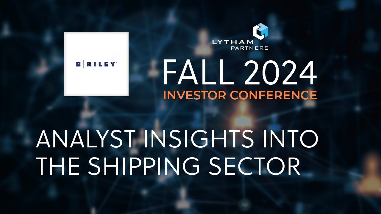 Analyst Insights into the Shipping Sector: Fall 2024 Investor Conference Panel
