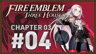 Effective Instruction | Fire Emblem Three Houses #04 | Black Eagles Walkthrough [HARD CLASSIC]