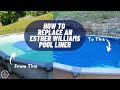 How To Replace an Esther Williams Above Ground Pool Liner
