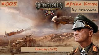 #05 | Panzer Corps | Afrika Korps - Brevity (1/2)