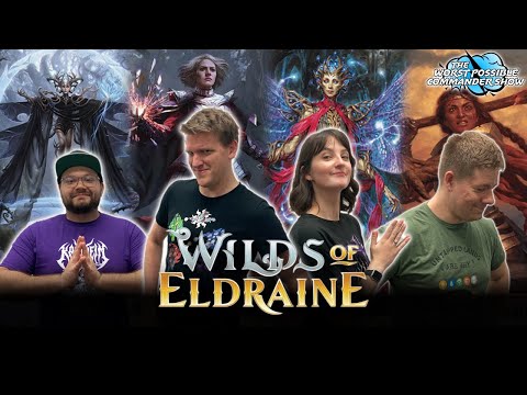 WELCOME TO WILDS OF ELDRAINE! The Worst Possible Commander Show #73 #ad