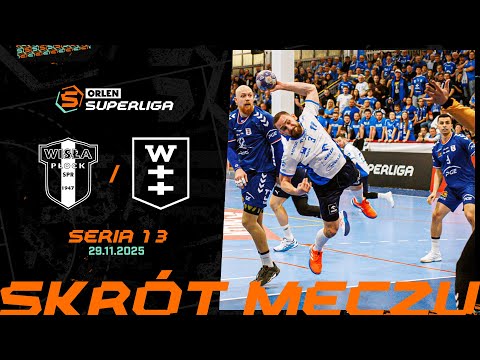 ORLEN WISŁA PŁOCK - PGE WYBRZEŻE GDAŃSK | 13. SERIA (2025/26)