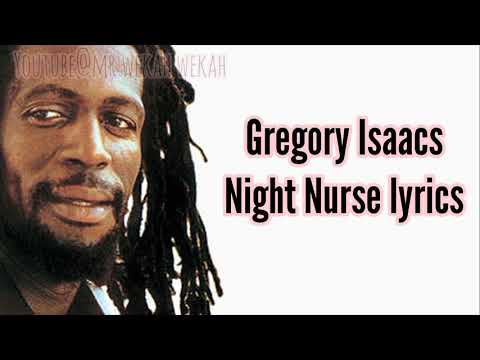Gregory Isaacs - Night Nurse (lyrics)