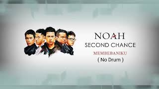 Download lagu Noah - Membebaniku (No Drum) mp3 Download lagu Noah - Membebaniku (No Drum) mp3