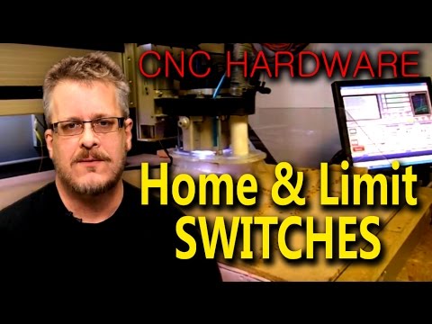 Beginners Guide to Home and Limit Switch Hardware - Mach3 CNC