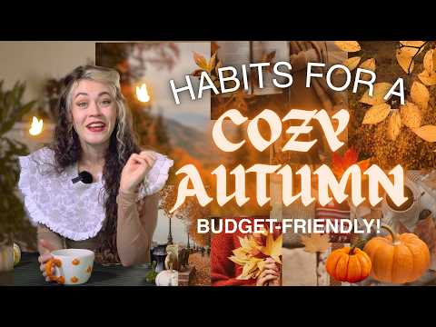Max Out Your Autumnal Whimsy + Coziness - 20 Fun, Easy Habits for Making the Most of Fall