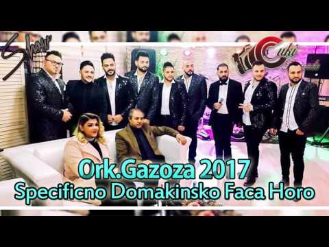 Ork.Gazoza SHOW 2017 - Specificno Domakinsko Faca Horo - CukiRecords Production