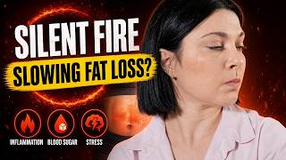 Is This 'Silent Fire' Keeping You Fat?