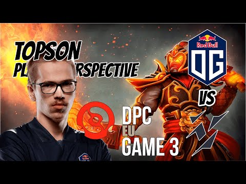 Topson [Ember Spirit] PLAYER PERSPECTIVE - OG VS Vikin.gg - DPC EU - GAME 3