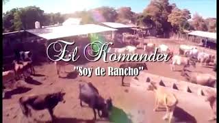 El Komander soy de rancho en inglés HD