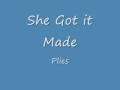 Plies - She got it made