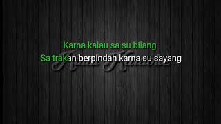 Download lagu Karna su sayang karaoke mp3