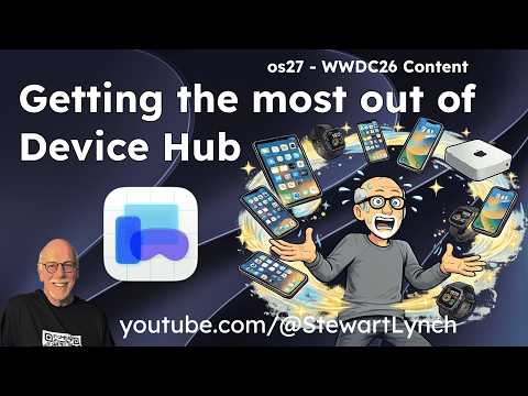 Device Hub Explained  - What Every Apple Developer Should Know thumbnail