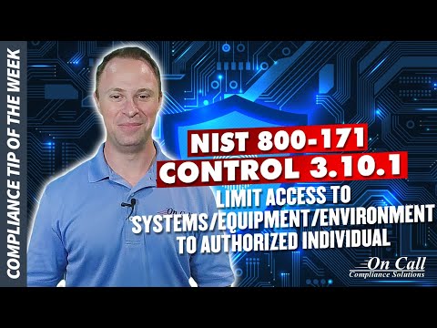 NIST 800-171 Control 3.10.1 - Limit Access to Systems/Equipment/Environment to Authorized Individual