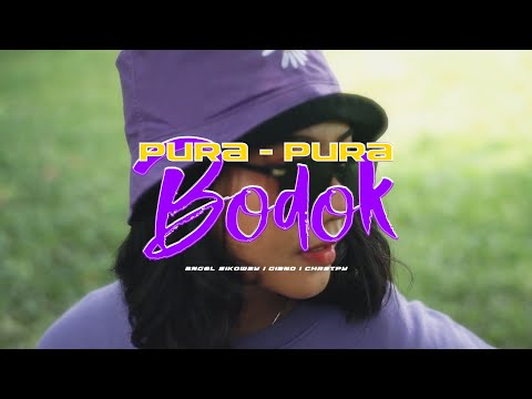 Pura Pura Bodok - Angel Sikoway ft AMSTR, CHRSTPY (Official Video)