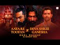 Aaya Re Toofan X Deva Shree Ganesha Dhol Mashup Ganesh Chaturthi 2025 Latest Ganpati Songs