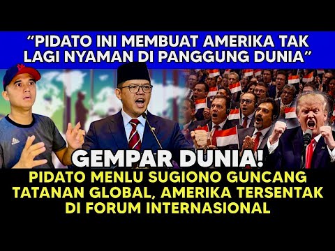 GEMPAR! MENLU SUGIONO BIKIN MEDIA ASING TERDIAM—AMERIKA DISENGGOL DEPAN PEMIMPIN DUNIA #sugiono 