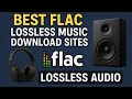 Best FLAC Lossless Music Download Sites How To Download Lossless FLAC Audio