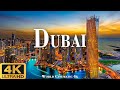 DUBAI 4K ULTRA HD Epic Cinematic Music With Beautiful Nature Scenes World Cinematic 4K