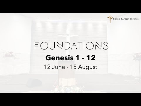 Foundations: Genesis 1-12