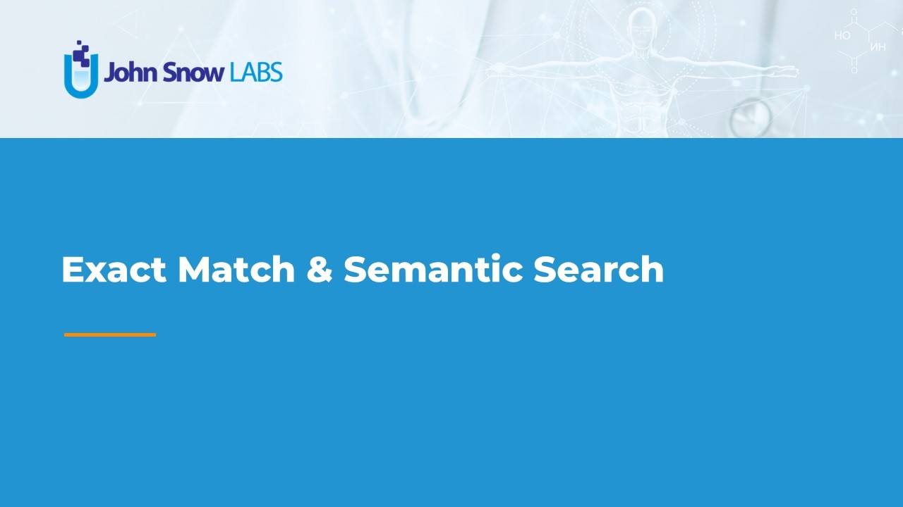 Search Functionalities: Exact Match & Semantic Search
