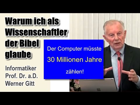 WARUM ICH ALS WISSENSCHAFTLER DER BIBEL GLAUBE - Beweise für Gott | Prof. Dr. Werner Gitt