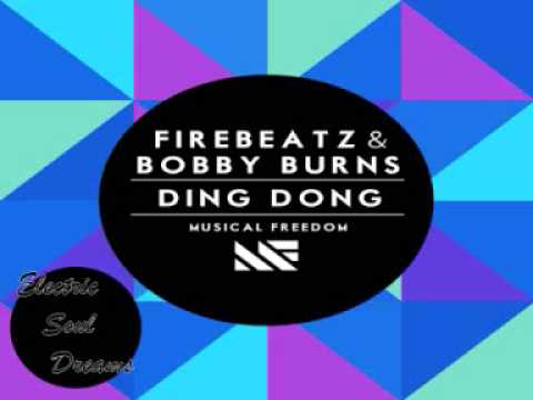 Ding Dong (Original Mix) - Firebeatz & Bobby Burns