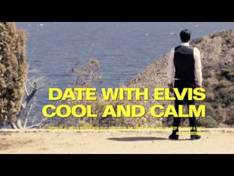 Date with Elvis - Cool and calm