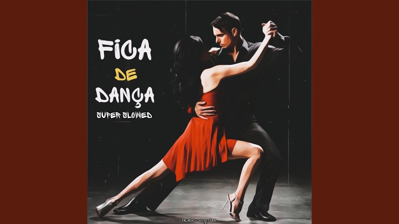 FICA DE DANÇA (SUPER SLOWED)