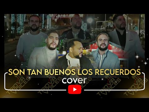 SON TAN BUENOS LOS RECUERDOS | cover | TRIOVA VOICES | REGALO DE NAVIDAD