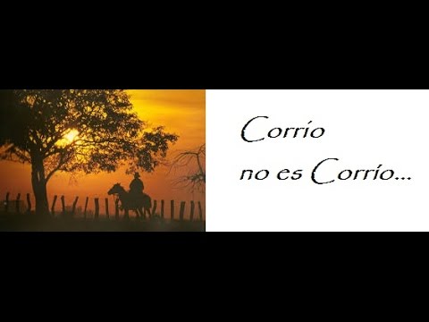 corrio no es corrio
