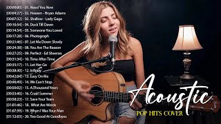Top Acoustic Songs Cover 2024 Collection - Best Guitar Acoustic Cover Of Popular Love Songs Ever