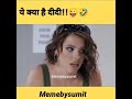 Piche Se Le Li Don T Miss The And Dank Indian Sexy Memes
