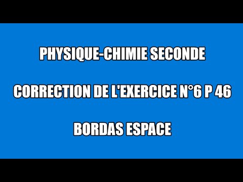 Exercice 6 p 46 bordas correction