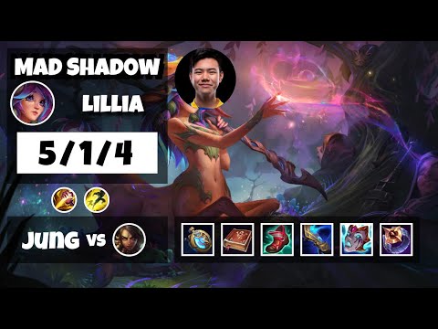 Lillia vs Nidalee MAD Shad0w JUNGLE (5/1/4) - v11.6