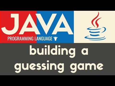 Building a Guessing Game | Java | Tutorial 20