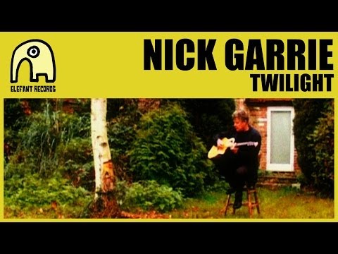NICK GARRIE - Twilight [Official]