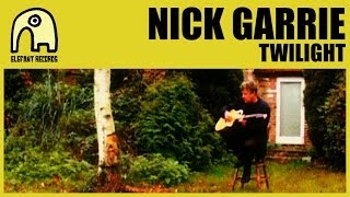 NICK GARRIE - Twilight [Official]