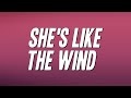Patrick Swayze, Wendy Fraser - She's Like the Wind (Lyrics)