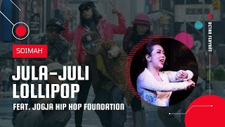 Download lagu Soimah Feat Jogja Hip Hop Foundation Jula Juli Lol... mp3