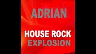 2013 Follow the Rithm   House Rock Explosion by ADRIAN