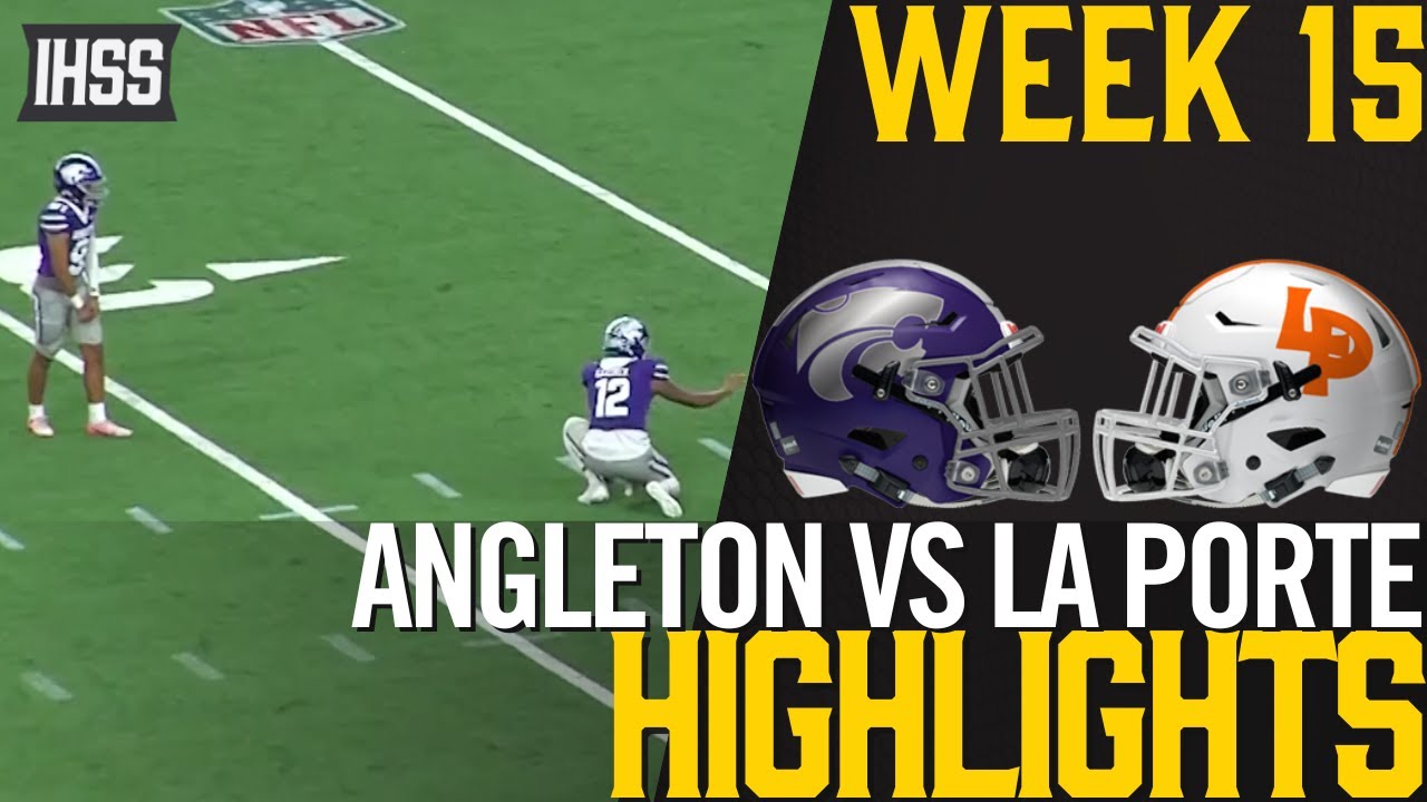 Thrilling High School Football: Angleton vs LaPorte District Playoff Highlights