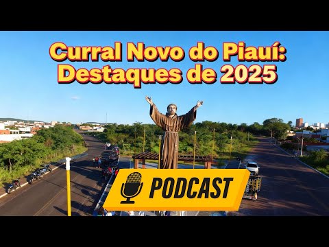 Curral Novo Destaques de 2025